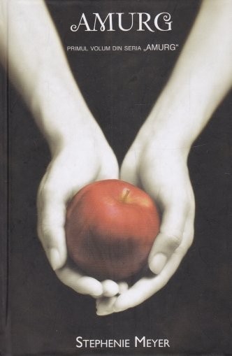 Coperta cartii Amurg de Stephenie Meyer