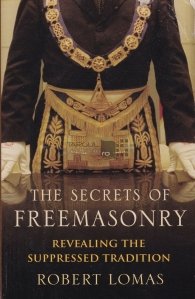 The Secrets of Freemasonry / Secretele Francmasoneriei
