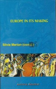 Europe in its Making / Europa in facerea sa