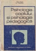 Psihologia copilului si psihologia pedagogica