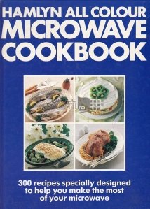 Hamlyn All Colour Microwave Cookbook