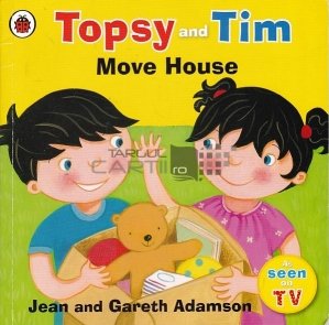 Topsy and Tim Move House