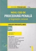 Noul Cod de procedura penala si legislatie conexa