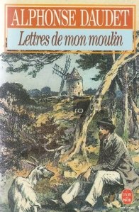 Lettres de mon moulin / Scrisori de la moara mea
