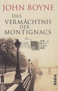 Das Vermachtnis der Montignacs / Mostenirea Montignacs