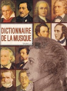 Dictionnaire de la musique / Dictionar de muzica