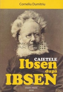 Caietele Ibsen dupa Ibsen
