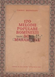 170 melodii populare rominesti din Maramures