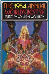 The 1984 Annual World's Best SF
