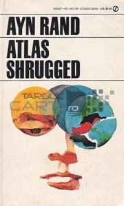 Atlas Shrugged / Revolta lui Atlas