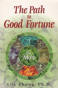 The Path to Good Fortune / Calea spre noroc