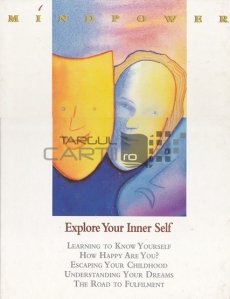 Explore Your Inner Self / Descopera-ti sinele interior