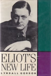 Eliot's New Life / Noua viata a lui Eliot