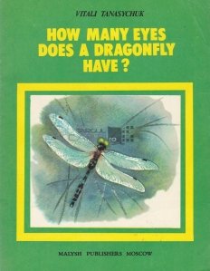 How Many Eyes Does a Deagonfly Have? / Cati ochi are o libelula?