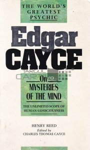 Edgar Cayace on Mysteries of the Mind