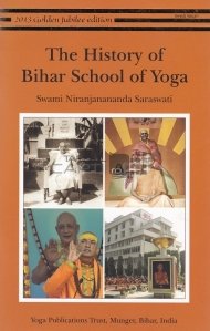 The History of Bihar School of Yoga / Istoria scolii de yoga Bihar