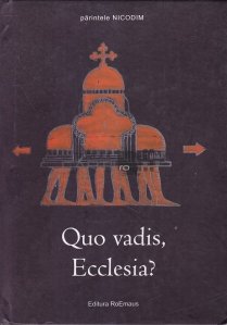 Quo vadis, Ecclesia?