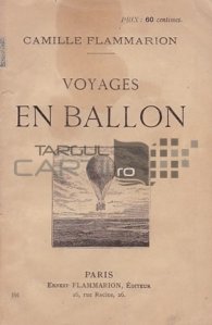 Voyages en ballon / Calatorii in balon