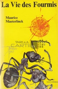 La vie des fourmis / Viata furnicilor