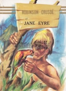 Robinson Crusoe. Jane Eyre