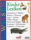 Kinder Lexikon / Dictionar pentru copii. 6-10 ani