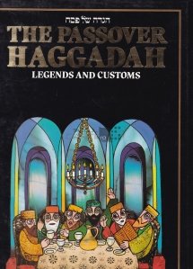 The Passover Haggadah / Pastele Haggadah