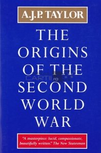 The Origins of The Second World War / Originile celui de-al Doilea Razboi Mondial