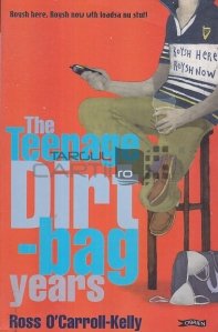 The Teenage Dirtbag years