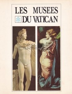 Les musees du Vatican / Muzeele Vaticanului