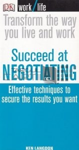 Succeed at Negotiating / Castiga negocierile