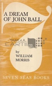 A Dream of John Ball. A King's Lesson