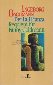 Der Fall Franza. Requiem fur Fanny Goldmann
