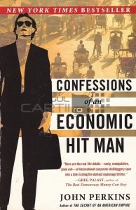Confessions of an Economic Hit Man