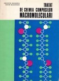 Tratat de chimia compusilor macromoleculari