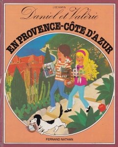Daniel et Valerie en Provence et sur la Cote d'Azur / Daniel si Valeria in Provence si pe Coasta de Aur