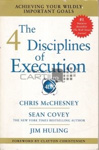 The 4 Disciplines of Execution / Cele 4 discipline de executie