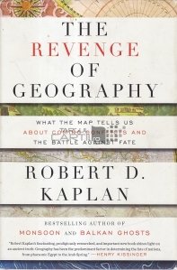 The Revenge of Geography / Razbunarea geografiei