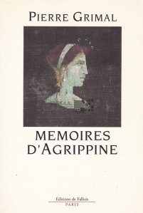 Memoires d'Agrippine / Memoriile Agripinei