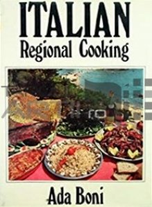 Italian Regional Cooking / Bucataria regionala italiana