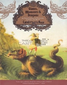 Giants, Monsters & Dragons / Uriasi, monstrii si dragoni