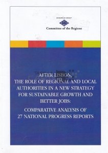After Lisbon, the role of regional and local authorities in a new strategy for sustainable growth and better jobs