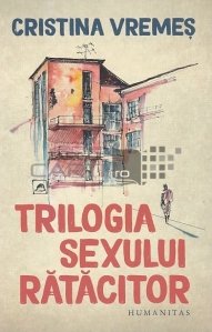 Trilogia sexului ratacitor
