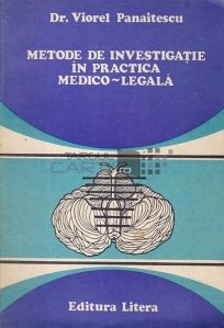 Metode de investigatie in practica medico-legala