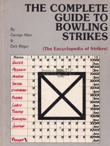 The Complete Guide to Bowling Strikes
