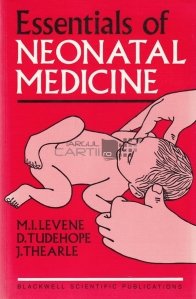 Essentials of Neonatal Medicine / Fundamentele medicinei neonatale