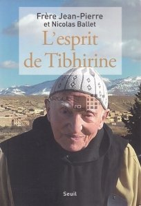 L'esprit de Tibhirine