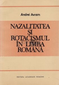 Nazalizarea si rotacismul in limba romana