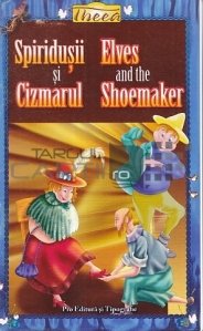 Spiridusii si Cizmarul / Elves and the Shoemaker