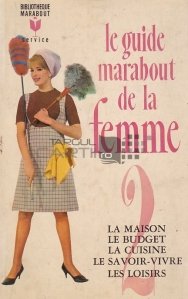Le guide Marabout de la femme / Ghidul Marabout al femeii