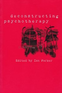 Deconstructing Psychoterapy
